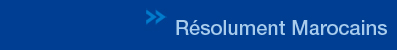 Résolument Marocains